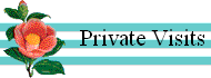 Private Visits